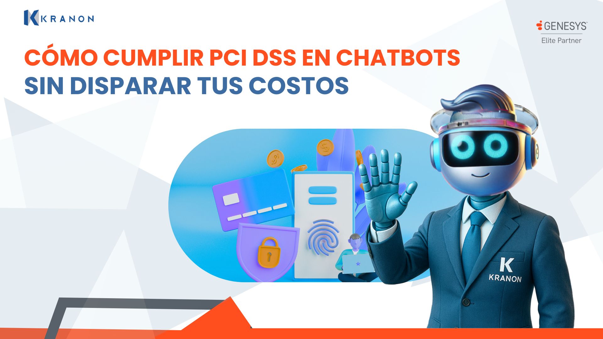 Cómo cumplir PCI DSS en chatbots sin disparar tus costos