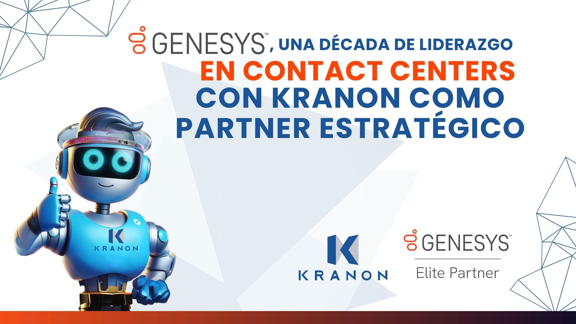Genesys: Una Década de Liderazgo en Contact Centers, con Kranon como Partner Estratégico